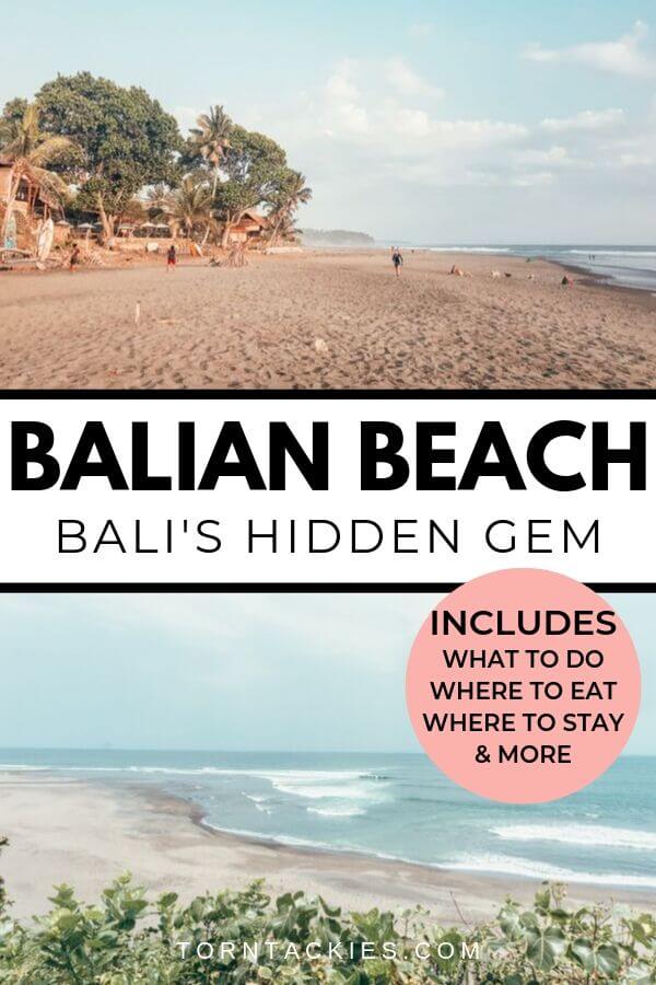 Travel Guide To Balian Beach in Bali, Indonesia - Torn Tackies Travel Blog