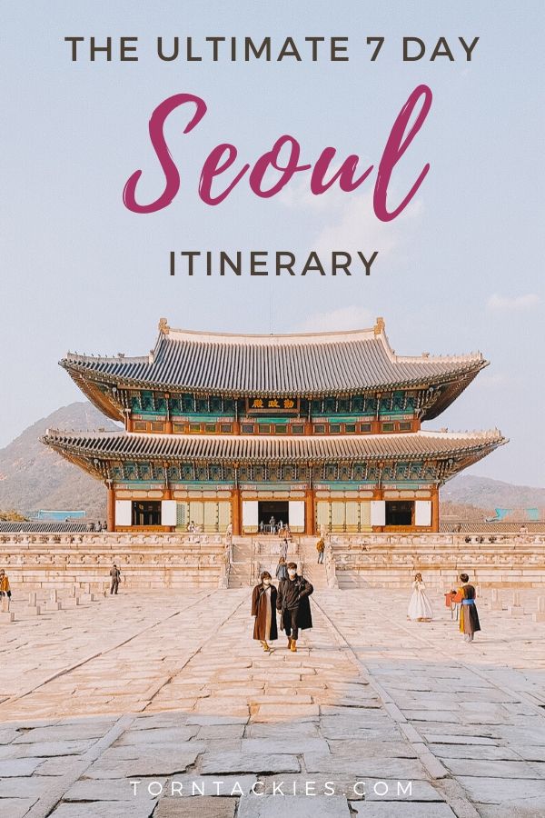 The Ultimate Seoul itinerary for 7 days in Seoul Korea